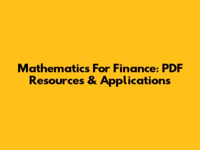 Mathematics For Finance: PDF Resources & Applications