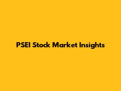 PSEI Stock Market Insights